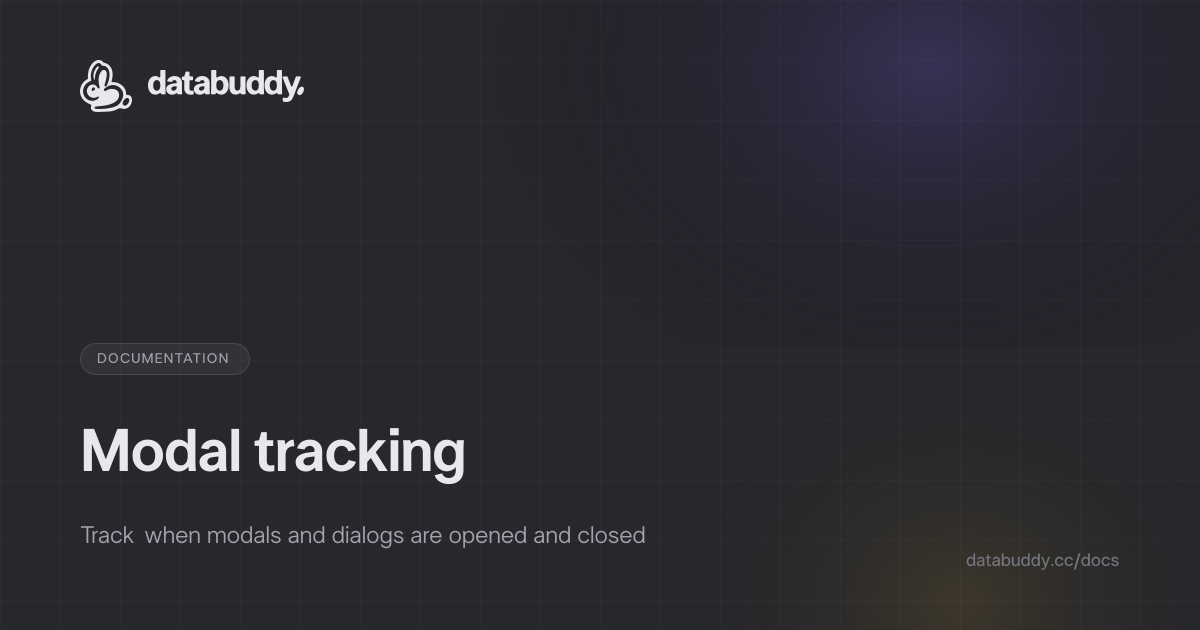 Modal Tracking - Docs | Databuddy